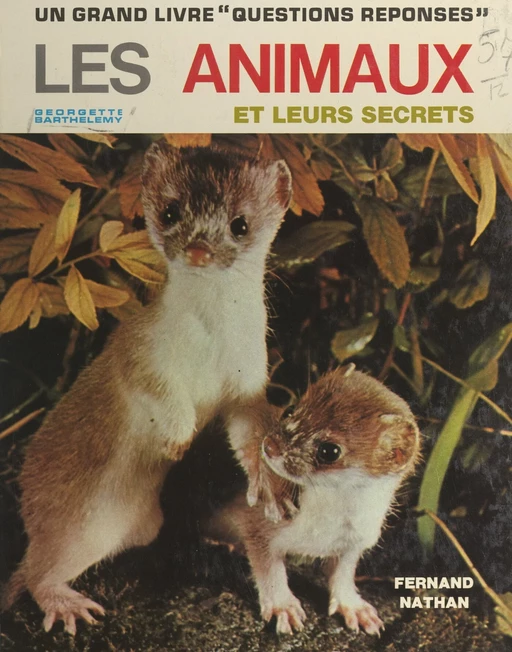 Les animaux et leurs secrets - Georgette Barthélemy - (Nathan) réédition numérique FeniXX