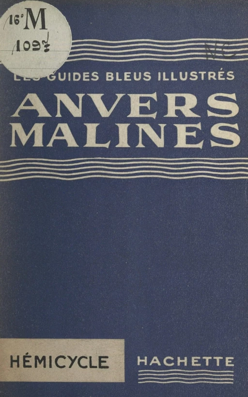 Anvers-Malines - André Rousseau - (Hachette) réédition numérique FeniXX