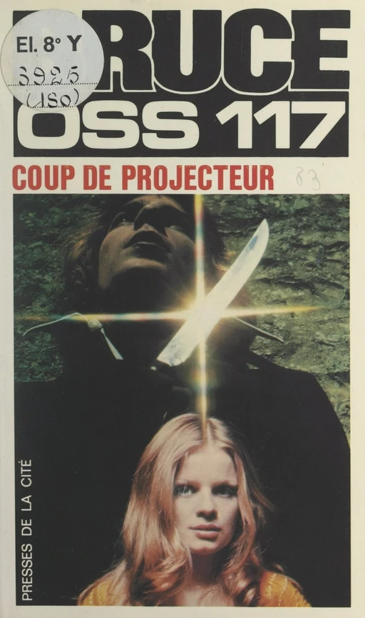 Coup de projecteur pour OSS 117 - Josette Bruce - (Presses de la Cité) réédition numérique FeniXX