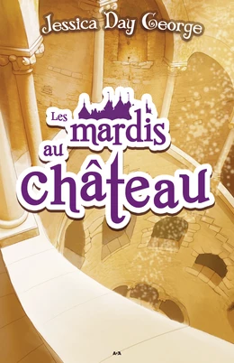 Les mardis au château