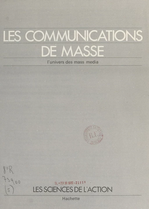 Les communications de masse -  Collectif - (Hachette) réédition numérique FeniXX