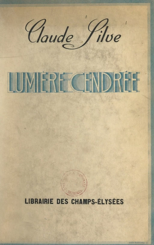 Lumière cendrée - Claude Silve - (Éditions Du Masque) réédition numérique FeniXX