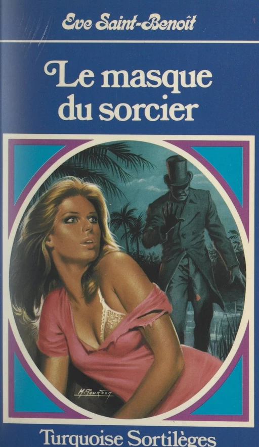 Le masque du sorcier - Ève Saint-Benoît - (Presses de la Cité) réédition numérique FeniXX