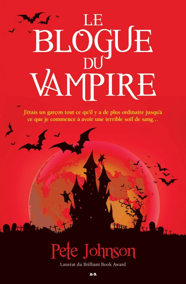 Le blogue du vampire - Pete Johnson - Éditions AdA