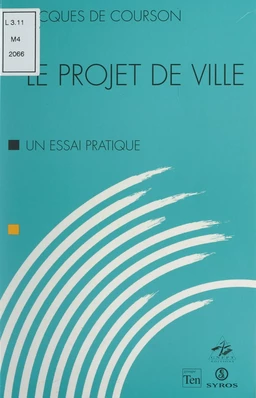 Le projet de ville