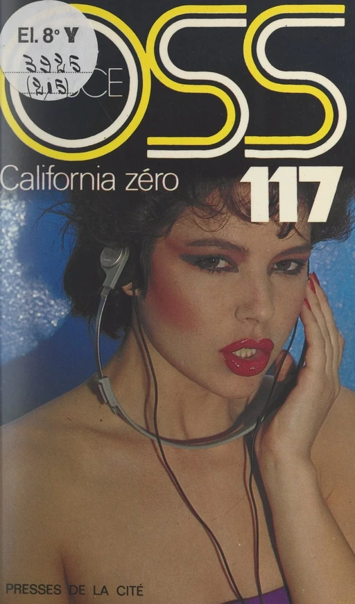 California zéro pour OSS 117 - Josette Bruce - (Presses de la Cité) réédition numérique FeniXX