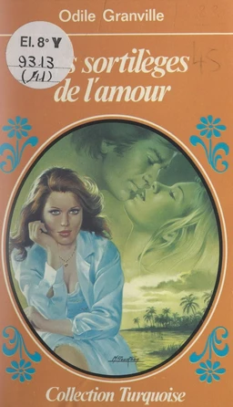 Les sortilèges de l'amour