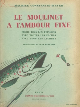 Le moulinet à tambour fixe