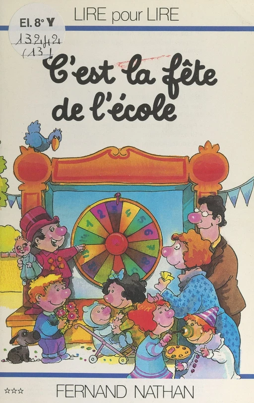 C'est la fête de l'école - Marcel Gatine, Charles Touyarot - (Nathan) réédition numérique FeniXX