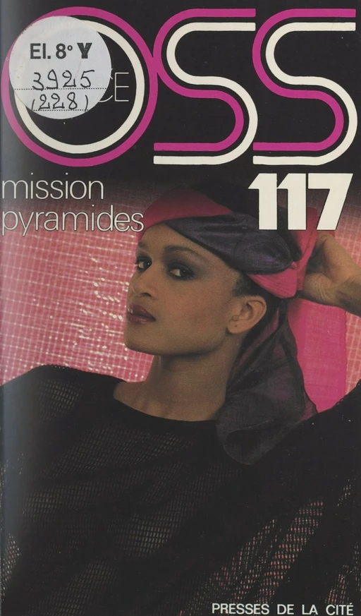 Mission pyramides pour OSS 117 - Josette Bruce - (Presses de la Cité) réédition numérique FeniXX