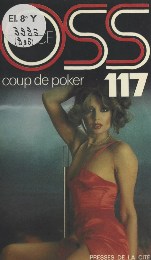 Coup de poker pour OSS 117 - Josette Bruce - (Presses de la Cité) réédition numérique FeniXX