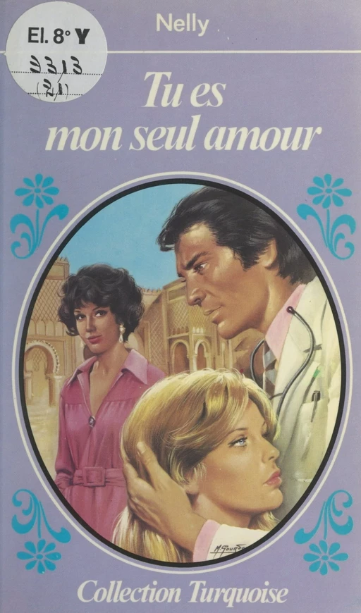 Tu es mon seul amour -  Nelly - (Presses de la Cité) réédition numérique FeniXX