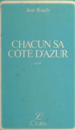 Chacun sa Côte d'azur