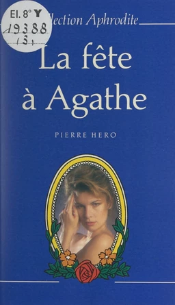 La fête à Agathe