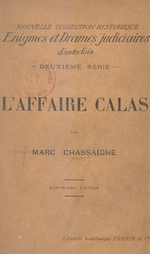 L'affaire Calas - Marc Chassaigne - (Perrin) réédition numérique FeniXX