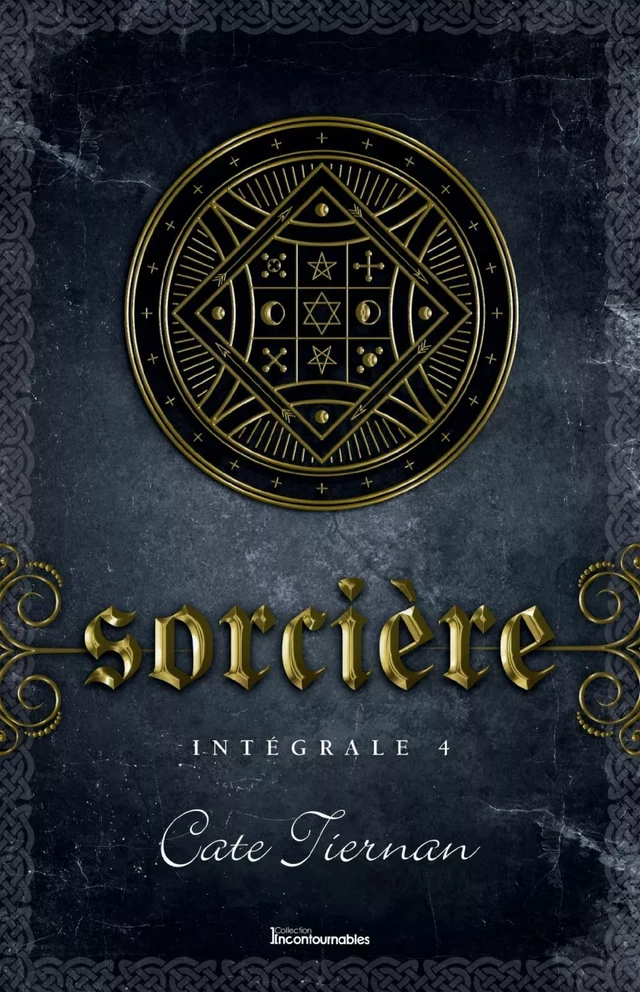 Sorcière - Intégrale 4 (Livre 10, 11 et 12) - Cate Tiernan - Éditions AdA