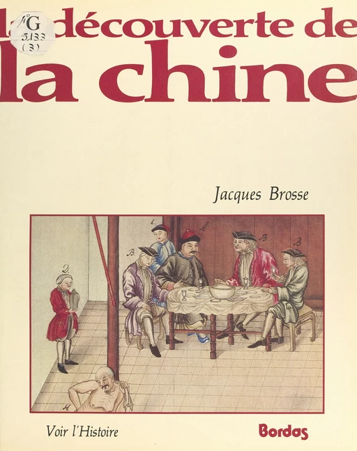 La découverte de la Chine - Jacques Brosse - (Bordas) réédition numérique FeniXX