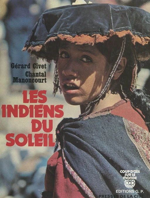 Les Indiens du soleil - Gérard Civet, Chantal Manoncourt - (Nathan) réédition numérique FeniXX