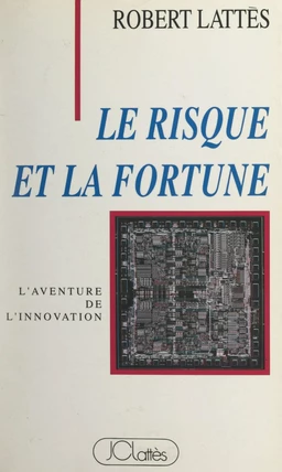 Le risque et la fortune