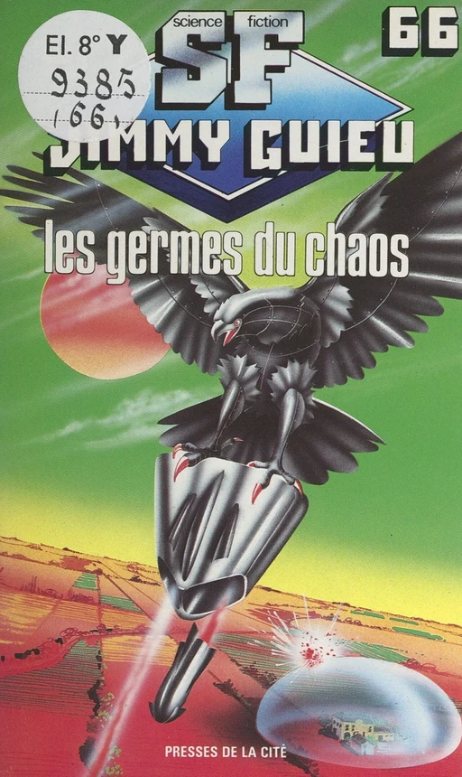 Les germes du chaos - Jimmy Guieu - (Presses de la Cité) réédition numérique FeniXX