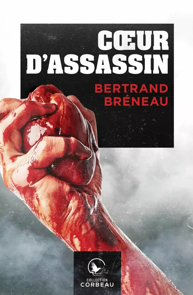 Coeur d’assassin - Bertrand Bréneau - Éditions AdA