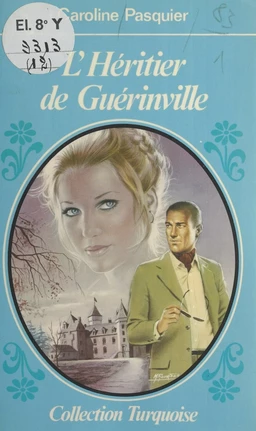 L'héritier de Guérinville