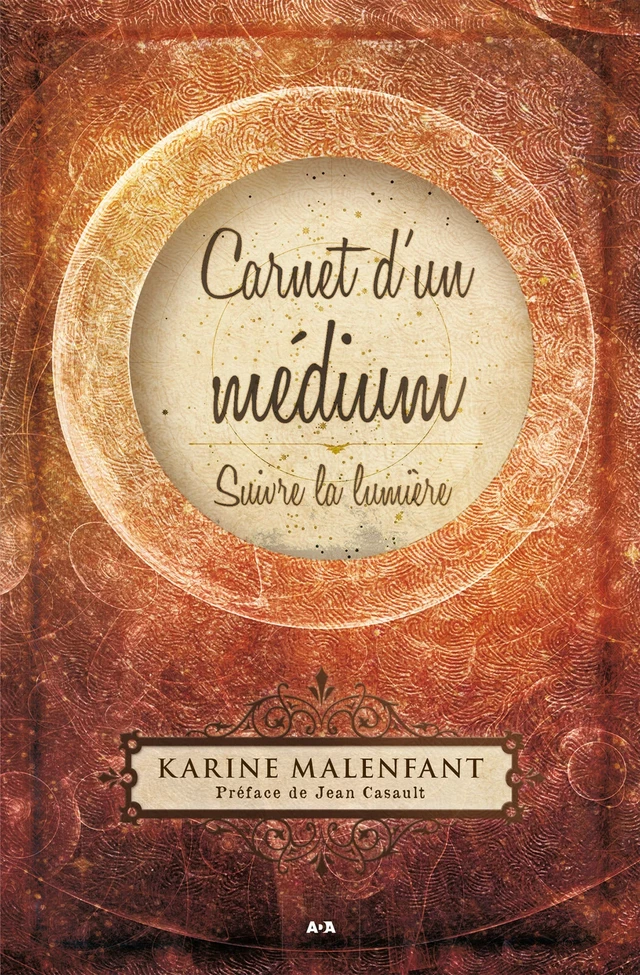 Carnet d’un médium - Karine Malenfant - Éditions AdA