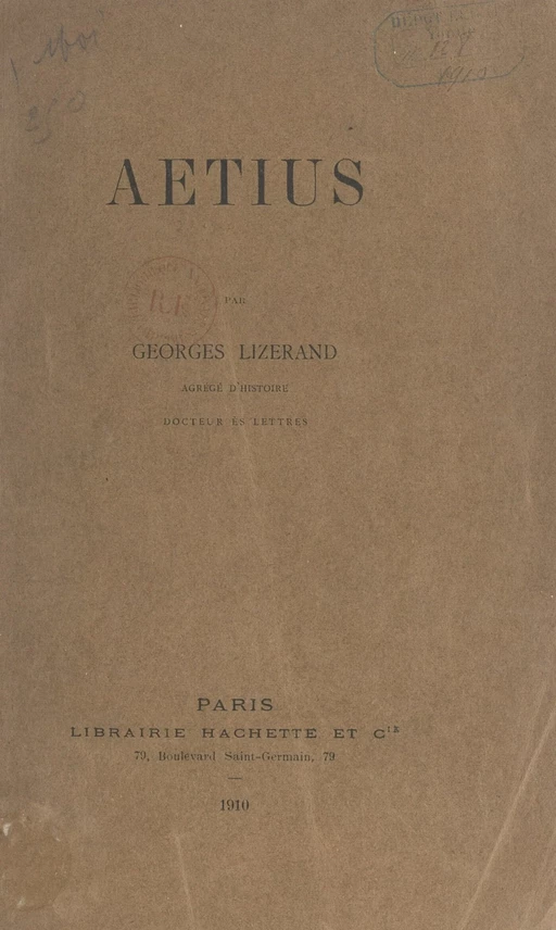 Aetius - Georges Lizerand - (Hachette) réédition numérique FeniXX