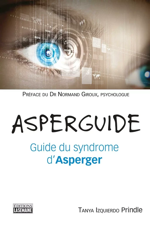 Asperguide - Tanya Izquierdo Prindle - La Semaine