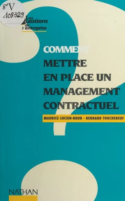 Comment mettre en place un management contractuel