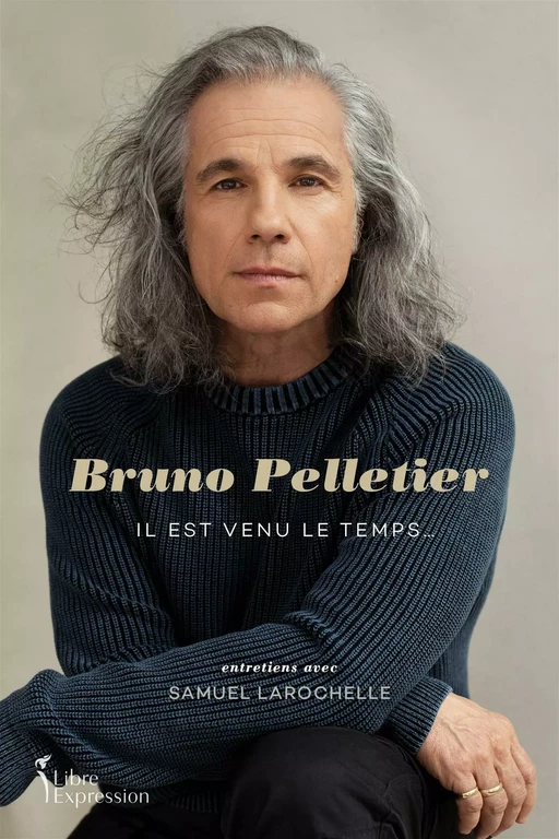 Bruno Pelletier - Samuel Larochelle - Libre Expression