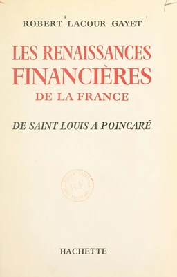 Les renaissances financières de la France