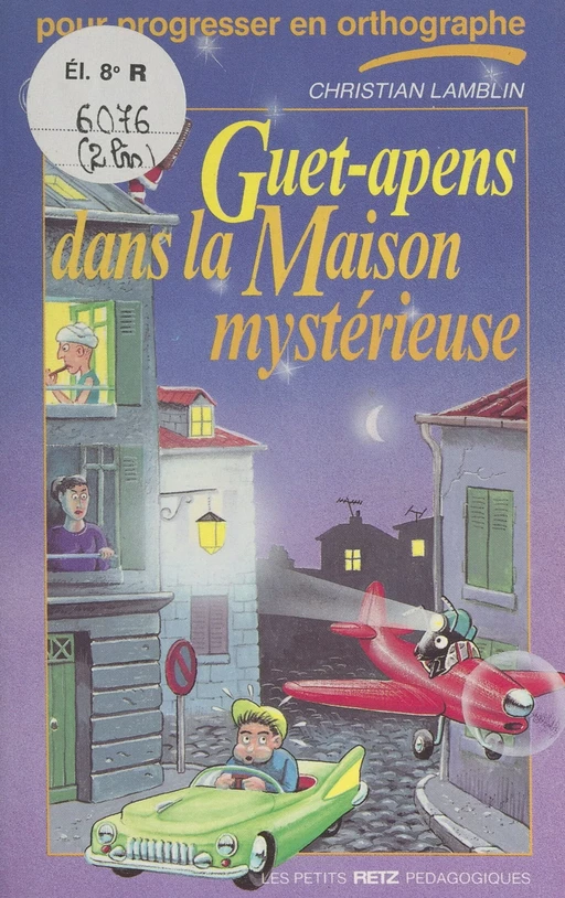 Guet-apens dans la maison mystérieuse - Christian Lamblin - (Retz) réédition numérique FeniXX