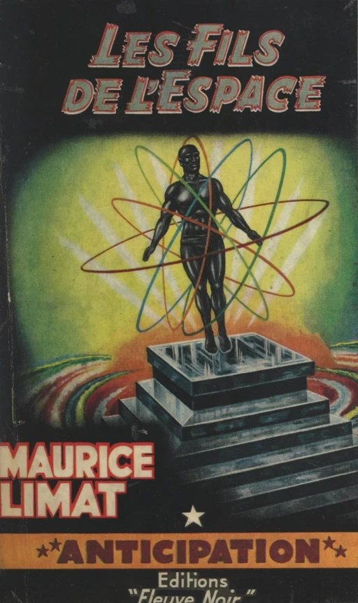 Les fils de l'espace - Maurice Lionel - (Fleuve Éditions) réédition numérique FeniXX