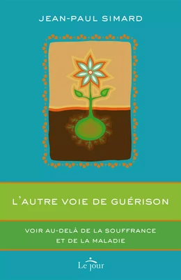 L'autre voie de guérison