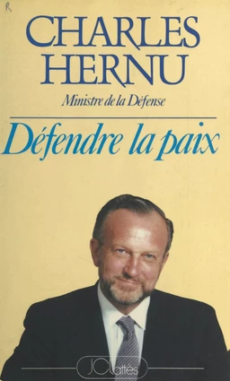 Défendre la paix