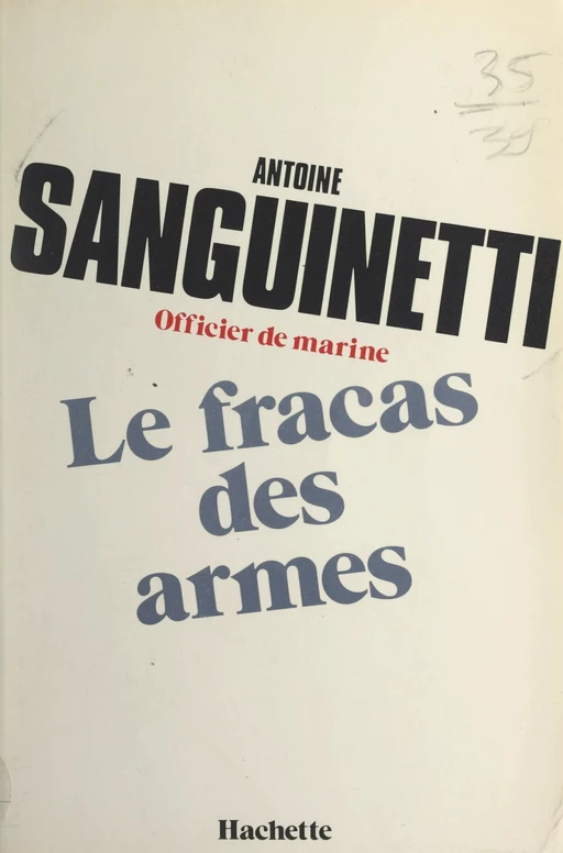 Le fracas des armes - Tony Sanguinetti - (Hachette) réédition numérique FeniXX