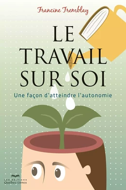 Le travail sur soi