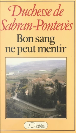 Bon sang ne peut mentir