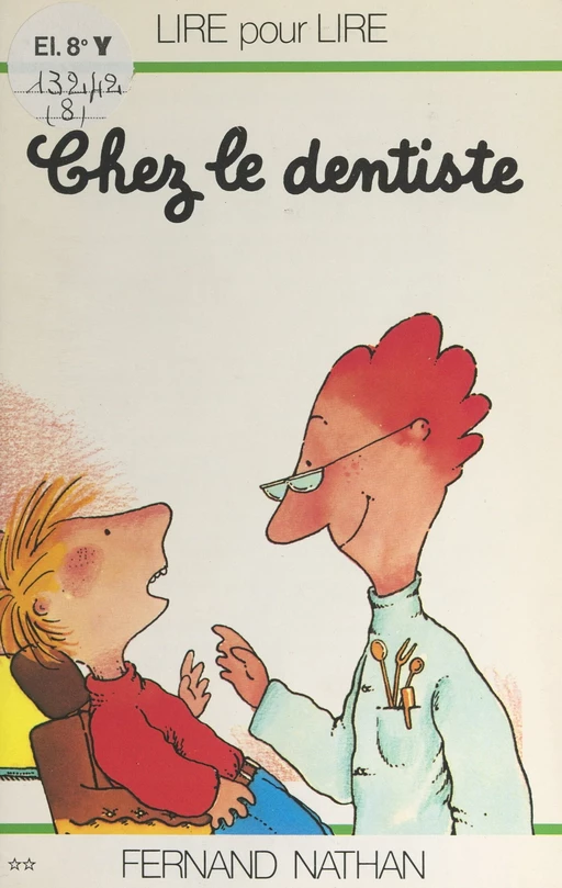 Chez le dentiste - Marcel Gatine, Charles Touyarot - (Nathan) réédition numérique FeniXX