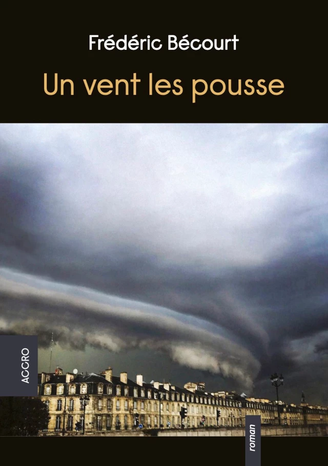 Un vent les pousse - Frédéric Bécourt - Bookelis