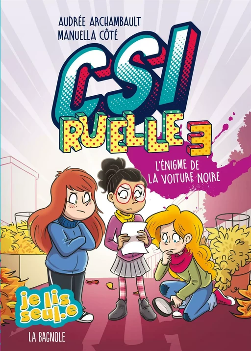 CSI Ruelle 3 - Audrée Archambault - De la Bagnole