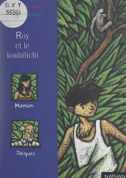 Roy et le koubilichi - Yves Clément - (Nathan) réédition numérique FeniXX