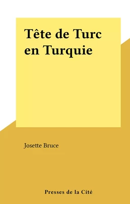 Tête de Turc en Turquie