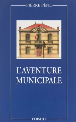 L'aventure municipale