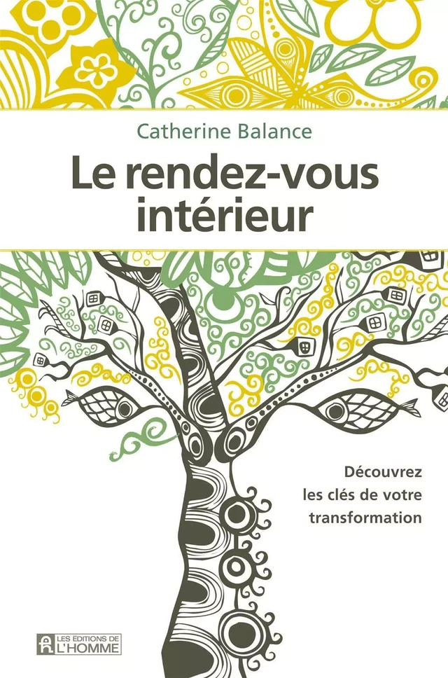 Le rendez-vous intérieur - Catherine Balance - Les Éditions de l'Homme