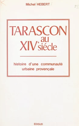 Tarascon au XIVe siècle