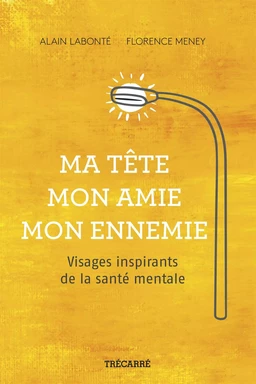 Ma tête, mon amie, mon ennemie