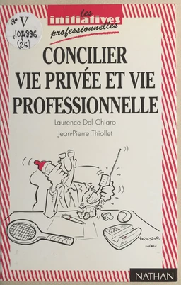 Concilier vie privée et vie professionnelle