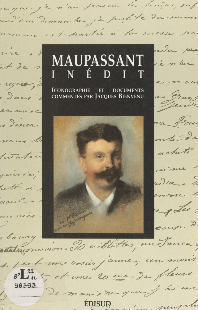 Maupassant inédit - Jacques Bienvenu, Guy de Maupassant - (Edisud) réédition numérique FeniXX